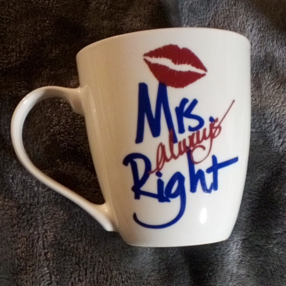 NEW MUG MRS ALWAYS RIGHT